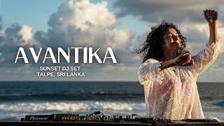 Avantika - Sunset DJ Set Live from Sri Lanka  Afro House Indie Dance & Melodic Techno Mix