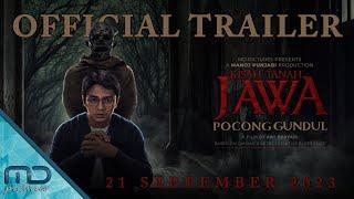 KISAH TANAH JAWA POCONG GUNDUL - OFFICIAL TRAILER  21 September 2023 di Bioskop