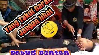 DEBUS BANTEN GOROK LEHER  PIMPINAN ABAH MUHAMAD