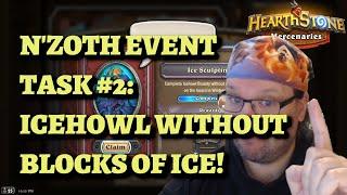 NZoth Event Task #2 Normal Icehowl without any Blocks of Ice on the board Hearthstone Mercenaries