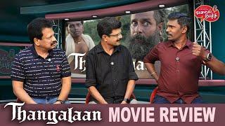 Valai Pechu  Thangalaan Movie Review  Vikram  Pa Ranjith  GV Prakash  Video 2582 15th Aug 2024