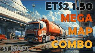 Mega Map Combo for ETS2 1.50 - 31 maps 77 files fixes and connections - Tutorial and links