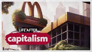 Why Its So Hard To Imagine Life After Capitalism