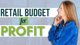 Budget for Retail Profits