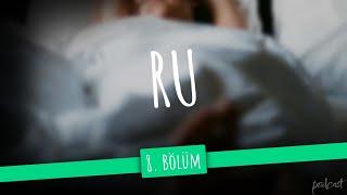 podcast  RU 8. Bölüm  HD #SezonTV Full İzle podcast #7