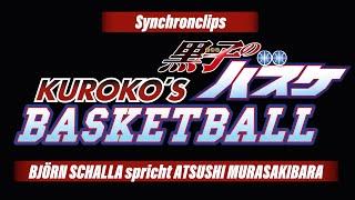 KUROKOS BASKETBALL 2 - Synchronclip #2 Björn Schalla spricht Atsushi Murasakibara