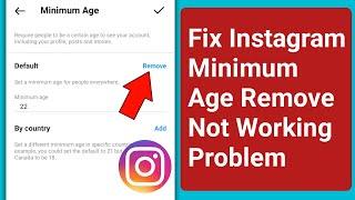 Fix Instagram Minimum Age Restriction Remove Not Working Problem  Instagram Minimum Age Not Remove