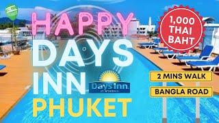 Happy DAYS INN Phuket  2 mins walk from Bangla Road