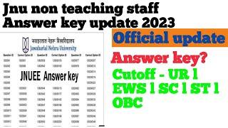 JNU non teaching staff Answerkey 2023 Pdf download l Recruitment nta .nic .in l