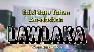 LAWLAKA  Edisi Satu Tahun An-Nasban