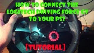 How To Set Up The Logitech Driving Force GT Steering Wheel Tutorial