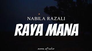 NABILA RAZALI - Raya Mana?  lyrics 