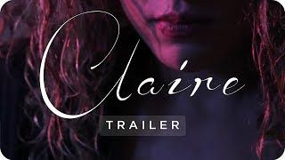Claire by Gabriele Fabbro Trailer
