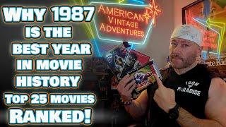 Ranking the TOP 25 Movies of 1987 that make it the BEST YEAR in Movie History