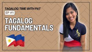 Tagalog Lesson 1 Tagalog Fundamentals