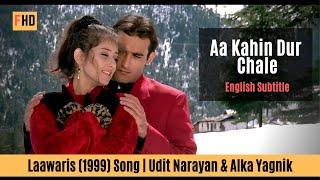 Aa Kahin Dur Chale - Laawaris  Akshay Khanna & Manisha Koirala