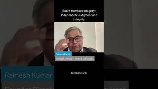 Board Members Integrity  Independent Judgment and Integrity