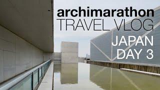 Japan Day 3 - Tadao Ando Designed Museums in Osaka - Archimarathon Travel Vlog