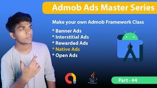 How To Implement Admob Ads  Admob Ads Master Series  Admob Native Ads Part  - 4