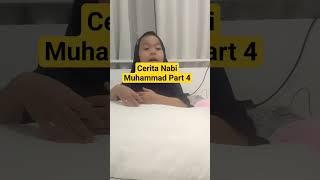 Cerita Nabi Muhammad Part 4 #shorts #nabimuhammad #masyaallahtabarakallah #viralvideo #muhammadﷺ