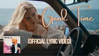 Good Time Official Lyric Video