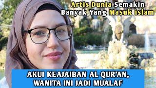 ARTIS MUALAF BARU  Akui Keajaiban Al quran Wanita Amerika Masuk Islam