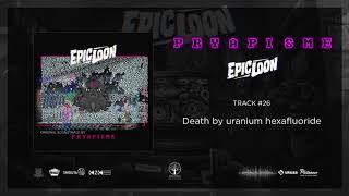 Pryapisme Death by uranium hexafluoride Official Audio - 2018 Apathia Records