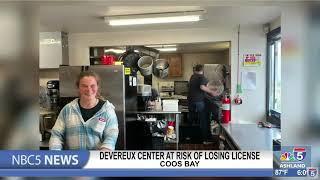 Devereux Center in Coos Bay at risk of losing license