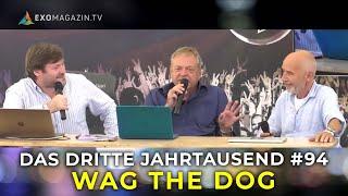 Wag the Dog  Das 3. Jahrtausend #94