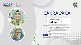 CAKRALOKA Wawancara eksklusif Memperingati Hari Kartini - Prof. Dr. Puji Handayati  WR II UM