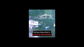 Did YOU Know That In - BACK TO THE FUTURE