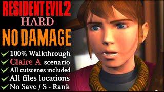 【RE2】NO DAMAGEHardS-Rank - 100% Walkthrough Claire A