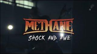 METHANE - SHOCK AND AWE OFFICIAL MUSIC VIDEO