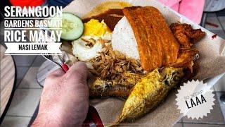 SERANGOON GARDENS MARKET - SINGAPORE  NASI LEMAK - WITH AGED BASMATI RICE