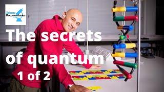 The Secret Of Quantum Physics - Einsteins Nightmare - 1 of 2 - Jim Al Khalili- Science Documentaries