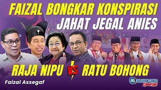 Faizal Bongkar Konspirasi Jahat Jegal Anies. Raja Nipu VS Ratu Bohong  #SPEAKUP