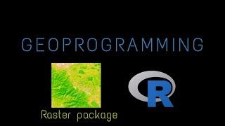 Introduction to Raster Package R Tutorial For Beginners FSW #9