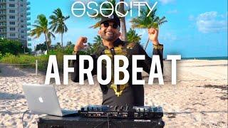 Afrobeat Mix 2019  The Best of Afrobeat 2019 by OSOCITY