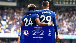 Chelsea 2-2 Tottenham Hotspur  Spoils Shared In Emotionally Charged Derby  Extended Highlights