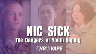 Nic Sick The Dangers of Youth Vaping