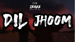 CRAKK Dil Jhoom Song  Vidyut Jammwal  Nora Fatehi  Vishal Mishra  Shreya Ghoshal  Tanishk