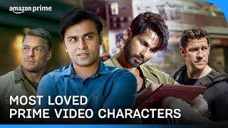 Most Loved Prime Video Characters  Panchayat Farzi Reacher  Prime Video India