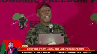 CIC Julius Malema Addresses Gauteng Provincial Ground Forces Forum