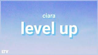 Ciara - Level Up Lyrics 