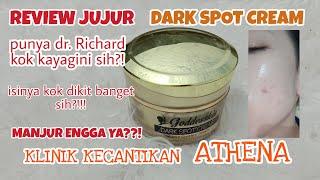 REVIEW JUJUR PRODUK KLINIK KECANTIKAN ATHENA DR. RICHARD GODDESSKIN DARK SPOT CREAM SISCA AMEE