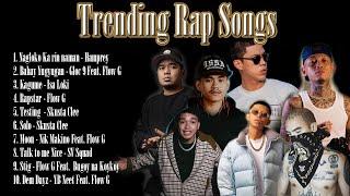 Trending Rap Songs 2023  Nagloko ka rin naman  Bahay Yugyugan  Kagome  Rapstar  Testing  Solo