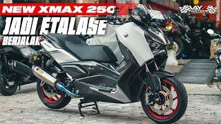 NEW XMAX Jadi ETALASE BERJALAN