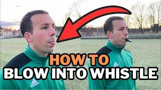 How to Blow into a Whistle Correctly - Sharp and Consistent Sound