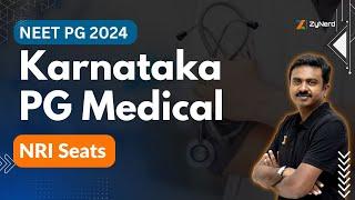 Karnataka PG Medical 2024   NRI Seats