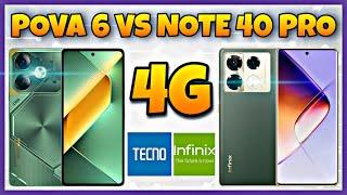 Tecno Pova 6 vs Infinix Note 40 Pro 4G  Specification  Comparison  Features  Price